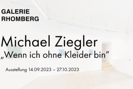 Michael Ziegler “Wenn ich ohne Kleider bin”