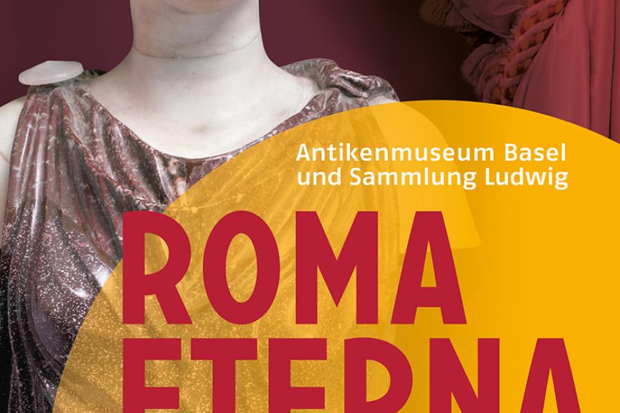 Plakat ROMA ETERNA (c) Antikenmuseumbasel.ch