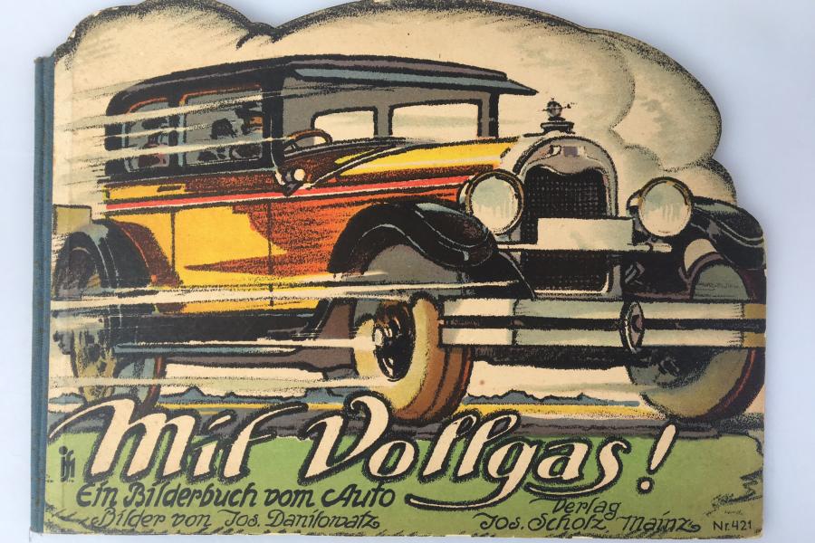 Peng und J. Danilowatz. Mit Vollgas! Ein Bilderbuch vom Auto... (1929) 380,- (Im Baldreit, Baden-Baden)