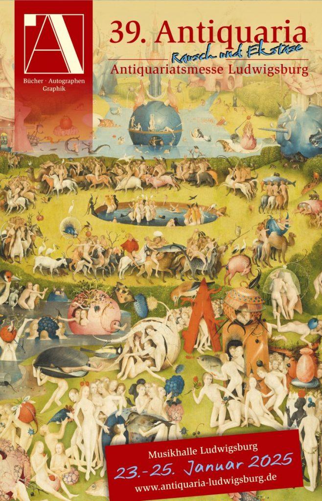 Messekatalog  39. Antiquaria - Antiquariatsmesse "Der Garten der Lüste von Hieronymus Bosch"