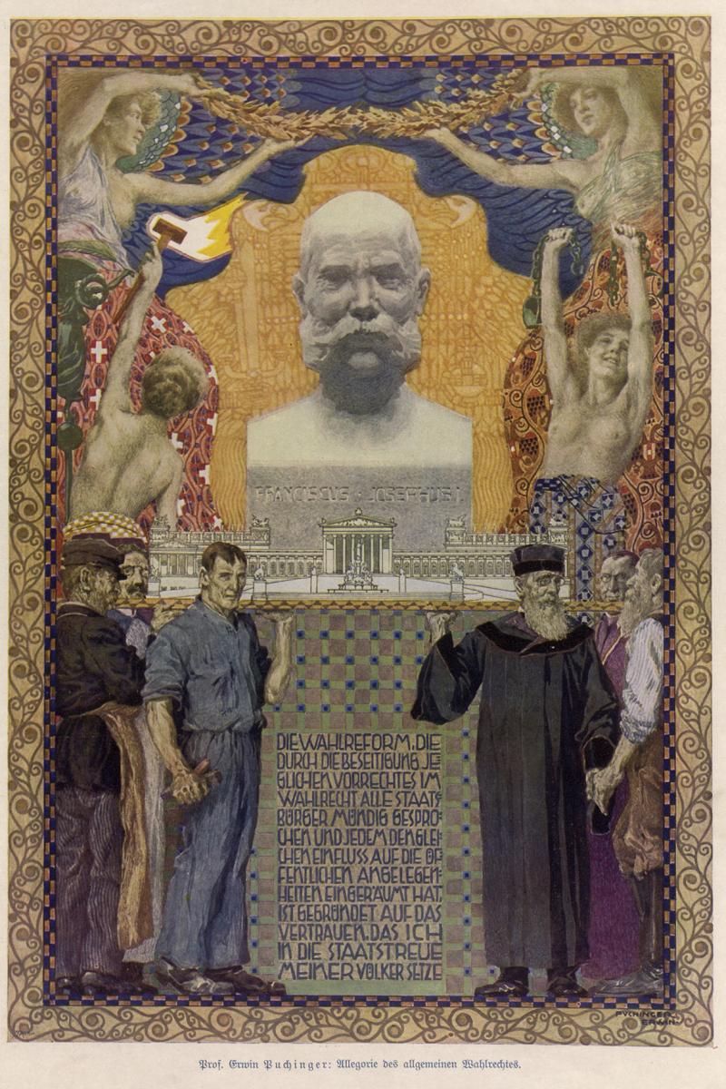 Allegorie auf das 1907 erlassene allgemeine, gleiche und direkte Männerwahlrecht Lithografie nach einer Vor- lage von Erwin Puchinger 1908