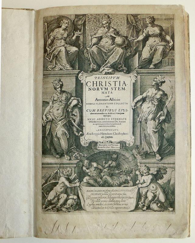 Albizzi, Antonio (1547-1626)   Genealogisches Werk „Principum Christianorum Stemmata“ . Gestochenes Titelblatt 7000,- EUR